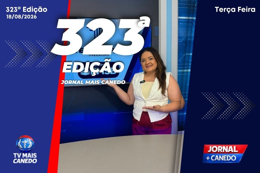 Jornal Mais Canedo – 323ª Edição – Terça